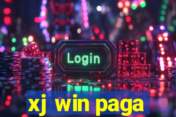 xj win paga